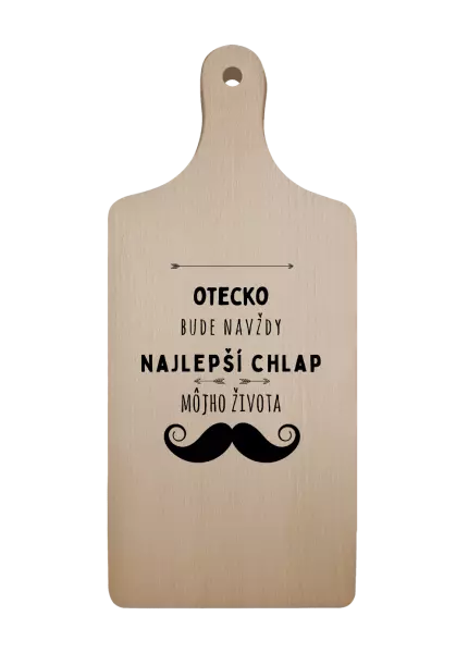 Doštička Otecko bude navždy najlepší chlap môjho života