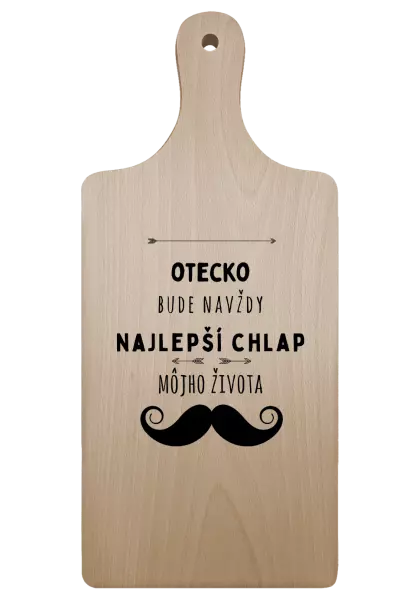 Doštička Otecko bude navždy najlepší chlap môjho života