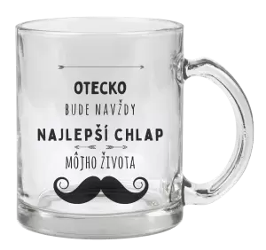 Hrnček Otecko bude navždy najlepší chlap môjho života