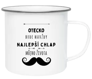 Plecháčik Otecko bude navždy najlepší chlap môjho života