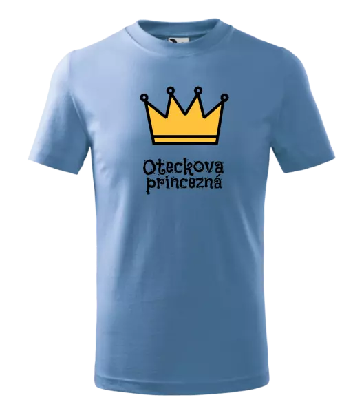 Detské tričko Oteckova princezná