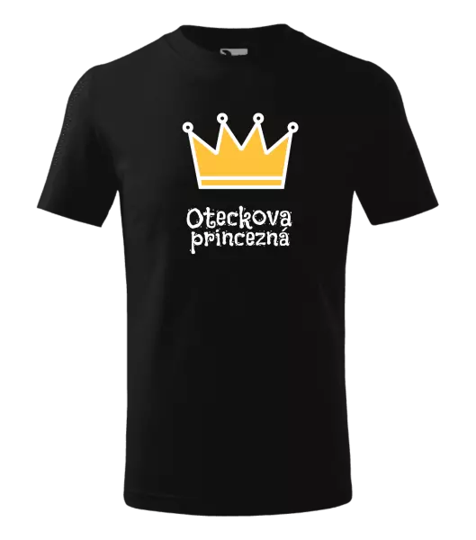 Detské tričko Oteckova princezná