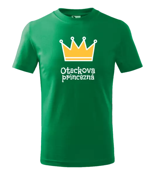 Detské tričko Oteckova princezná