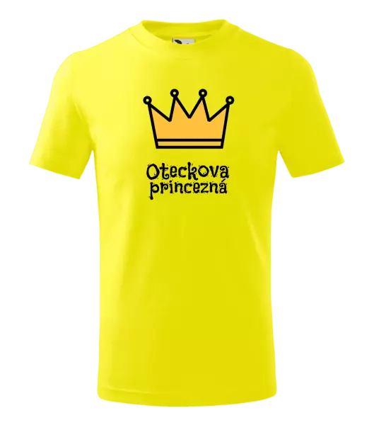 Detské tričko Oteckova princezná