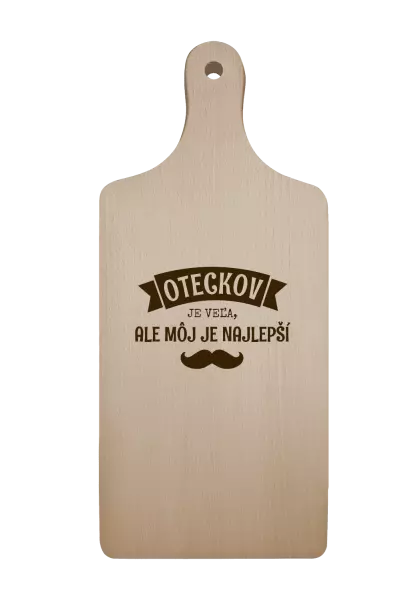 Doštička Oteckov je veľa, ale môj je najlepší