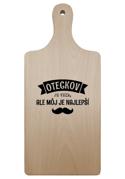 Doštička Oteckov je veľa, ale môj je najlepší