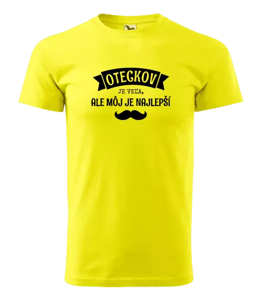 Pánske tričko Oteckov je veľa, ale môj je najlepší