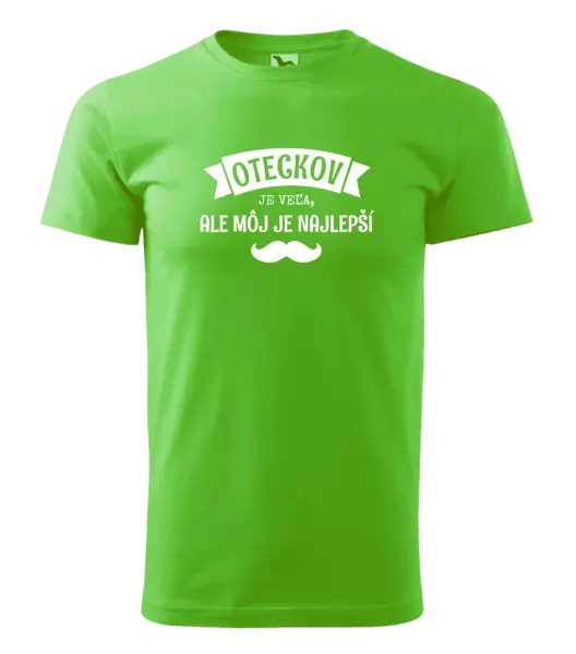 Pánske tričko Oteckov je veľa, ale môj je najlepší