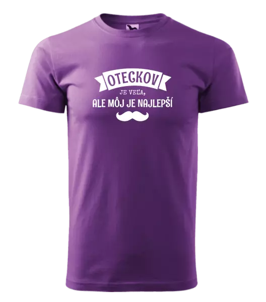 Pánske tričko Oteckov je veľa, ale môj je najlepší