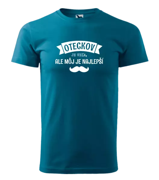Pánske tričko Oteckov je veľa, ale môj je najlepší