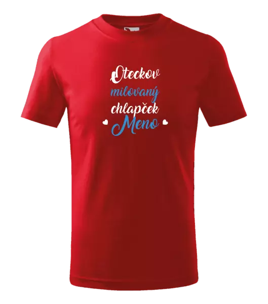 Detské tričko Oteckov milovaný chlapček
