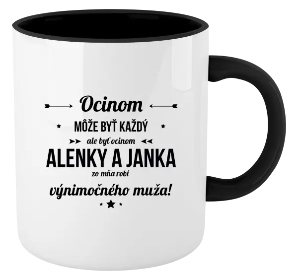 Hrnček  Ocinom môže byť každý s menami