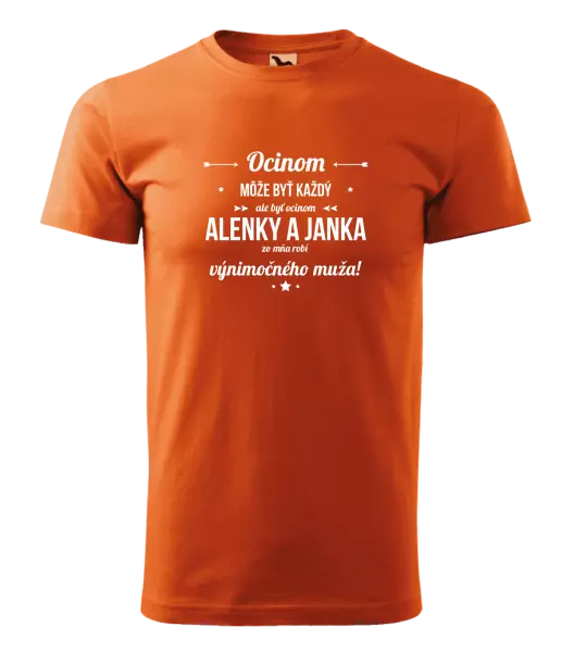 Pánske tričko Ocinom môže byť každý s menami