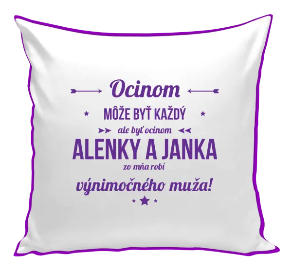 Vankúš Ocinom môže byť každý s menami