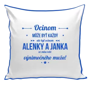 Vankúš Ocinom môže byť každý s menami