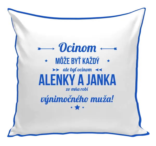 Vankúš Ocinom môže byť každý s menami