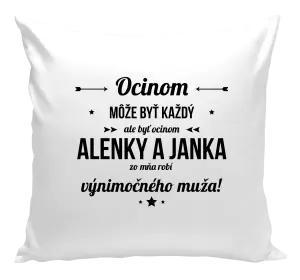 Vankúš Ocinom môže byť každý s menami