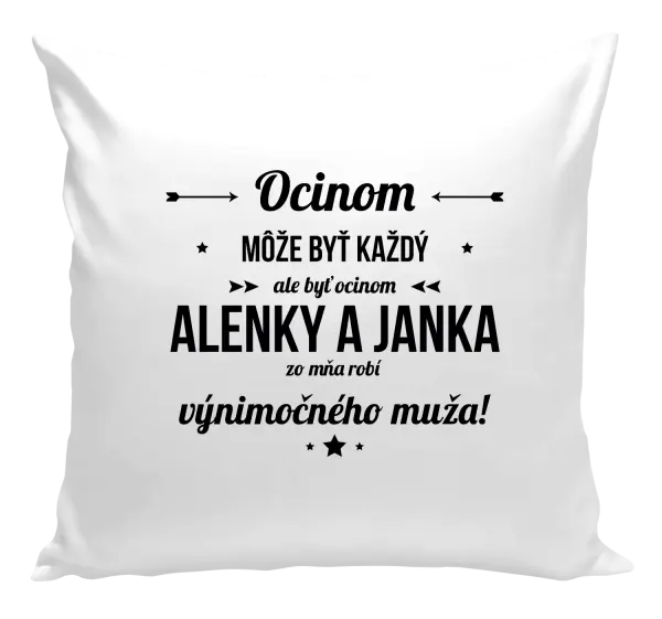 Vankúš Ocinom môže byť každý s menami