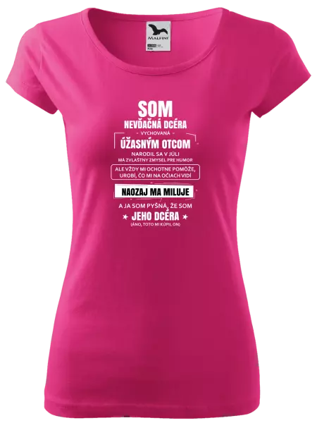 Dámske tričko Otcova nevďačná dcéra 