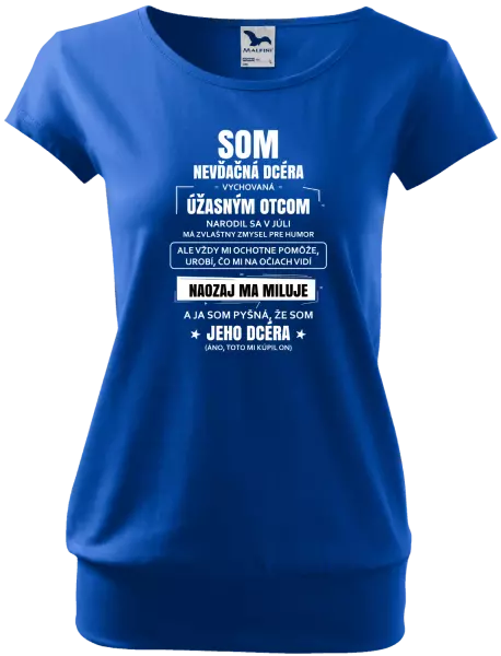 Dámske tričko Otcova nevďačná dcéra 