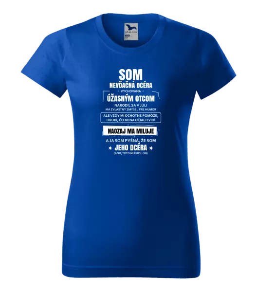 Dámske tričko Otcova nevďačná dcéra 
