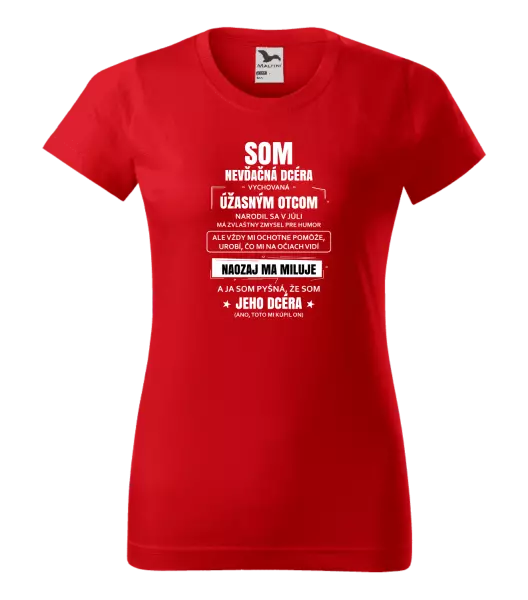 Dámske tričko Otcova nevďačná dcéra 