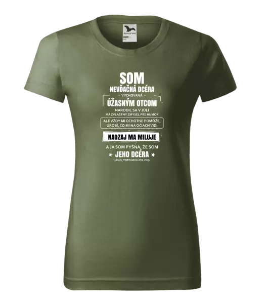 Dámske tričko Otcova nevďačná dcéra 