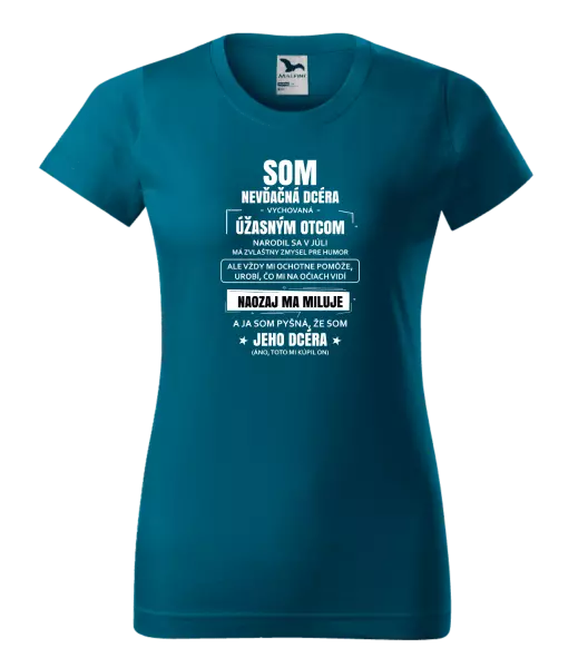 Dámske tričko Otcova nevďačná dcéra 