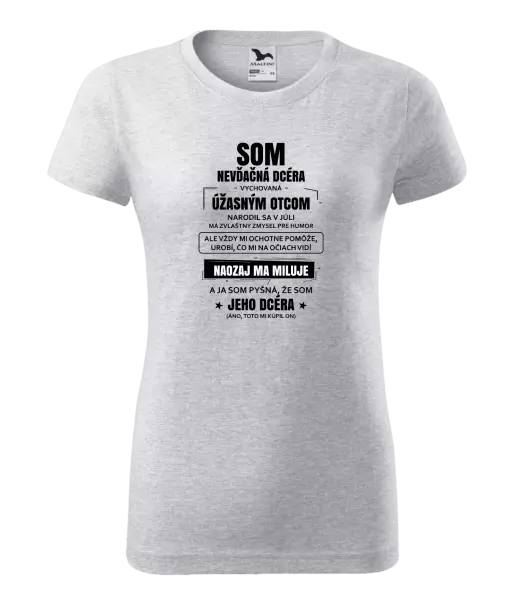 Dámske tričko Otcova nevďačná dcéra 