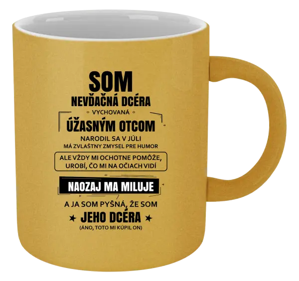 Hrnček metalický Otcova nevďačná dcéra 
