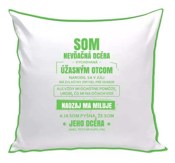 Vankúš Otcova nevďačná dcéra 