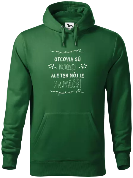 Pánska mikina Otcovia sú borci, ale ten môj je najväčší