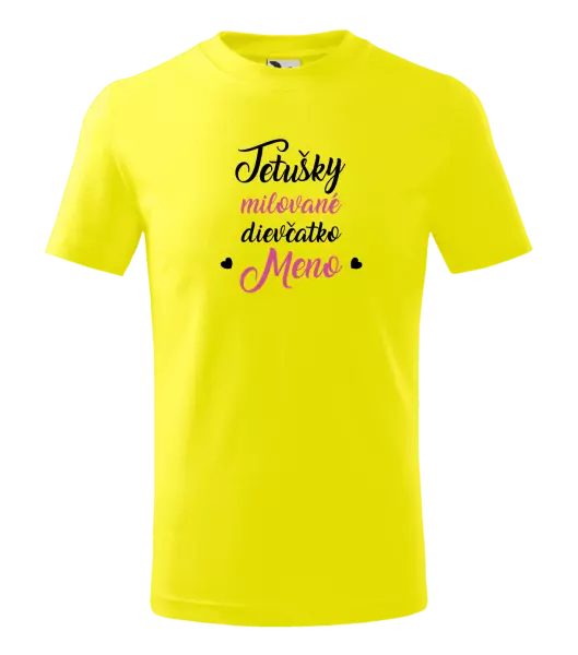 Detské tričko Tetušky milované dievčatko 