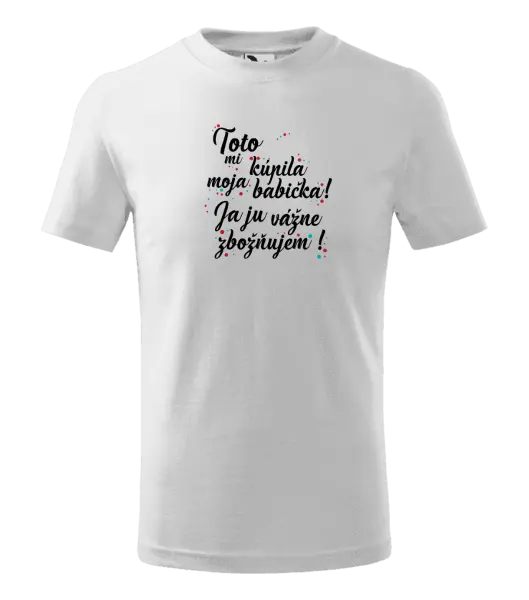 Detské tričko Toto mi kúpila moja babička