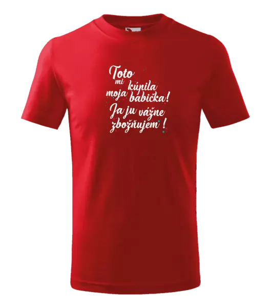 Detské tričko Toto mi kúpila moja babička
