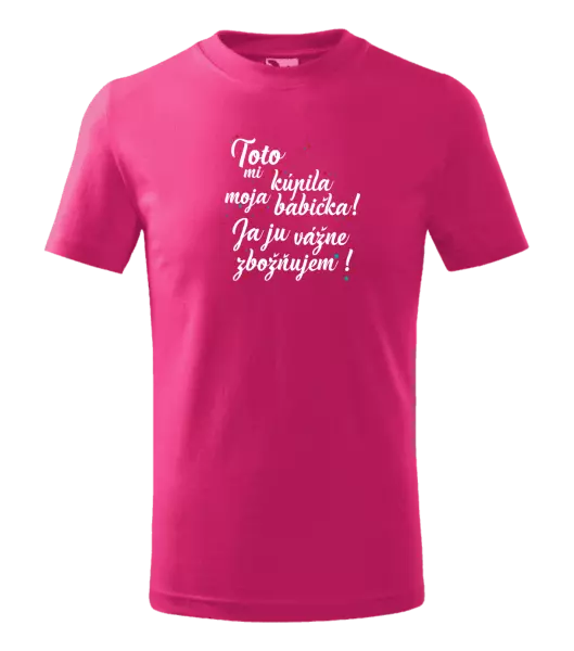 Detské tričko Toto mi kúpila moja babička