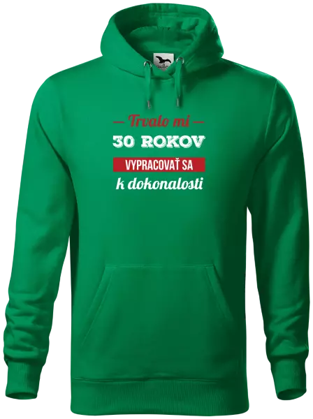 Pánska mikina Trvalo mi x rokov vypracovať sa k dokonalosti 