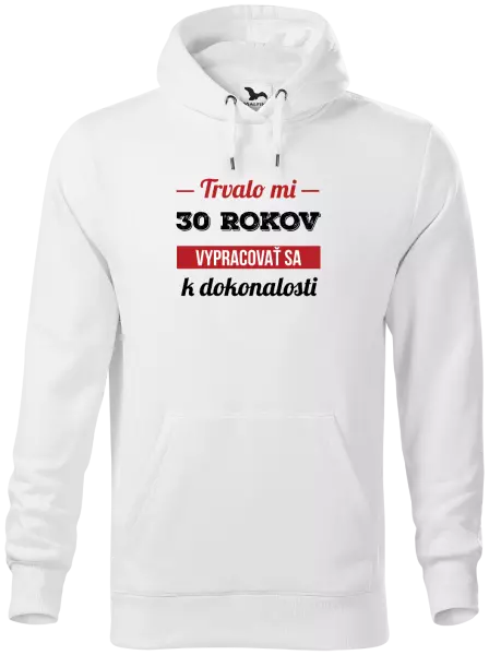 Pánska mikina Trvalo mi x rokov vypracovať sa k dokonalosti 