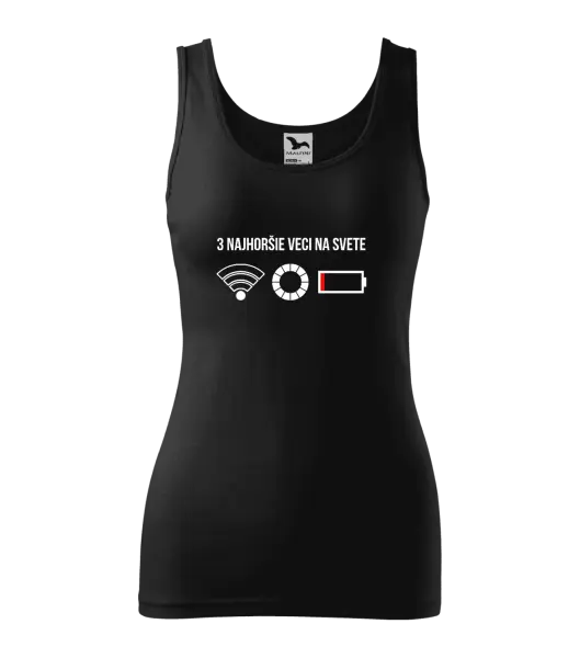 Dámske tielko Tri najhoršie veci na svete