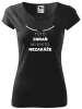 Dámske tričko Túto zbraň mi nikto nezakáže
