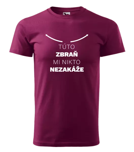 Pánske tričko Túto zbraň mi nikto nezakáže