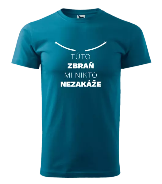 Pánske tričko Túto zbraň mi nikto nezakáže