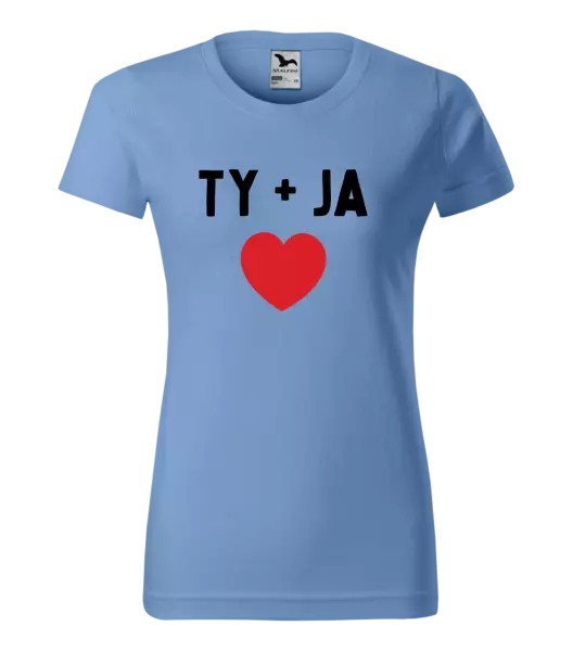 Dámske tričko TY + JA