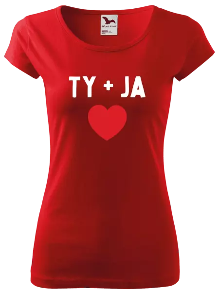 Dámske tričko TY + JA