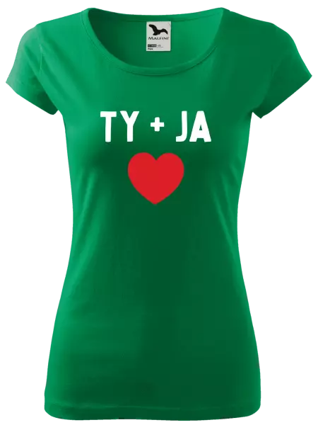 Dámske tričko TY + JA