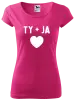 Dámske tričko TY + JA