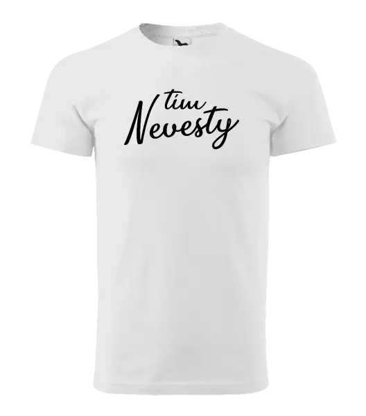 Pánske tričko Tím nevesty - nápis