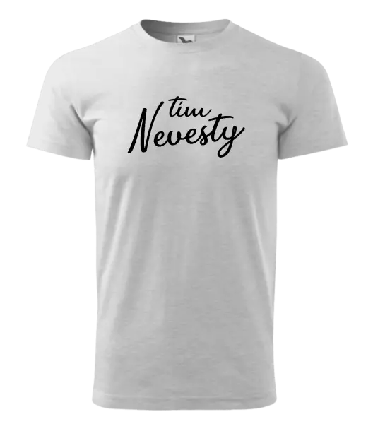 Pánske tričko Tím nevesty - nápis