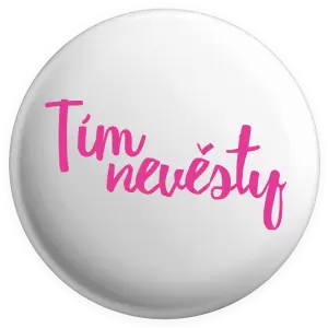 Placka Tím nevesty - nápis 2