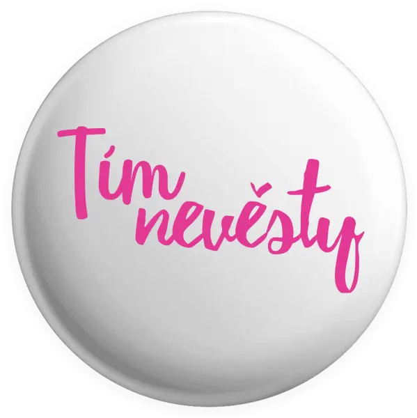 Placka Tím nevesty - nápis 2